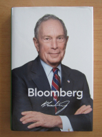 Michael R. Bloomberg - Bloomberg by Bloomberg