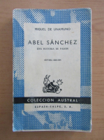 Miguel de Unamuno - Abel Sanchez