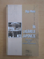 Anticariat: Olga Moss - In lagarele japoneze