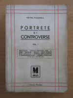 Portrete si Controverse (volumul 1)