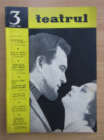 Revista Teatrul, nr. 3, anul X, martie 1965