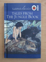 Rudyard Kipling - Tales from the Jungle Book