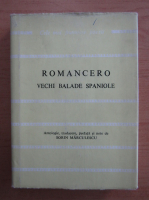 Sorin Marculescu - Romancero. Vechi balade spaniole