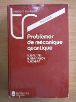 V. Galitski - Problemes de mecanique quantique