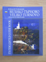 Veliko Turnovo (ghid de calatorie)