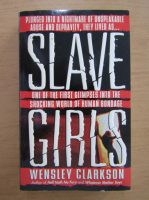 Wensley Clarkson - Slave girls