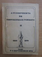 A IV-a conferinta de geotehnica si fundatii, Iasi, 3-5 septembrie 1979