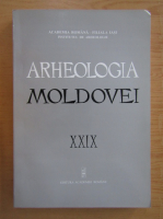 Arheologia Moldovei, volumul 29, 2007