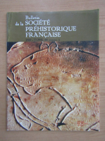 Bulletin de la Societe Prehistorique Francaise, tomul 84, nr. 1, 1987
