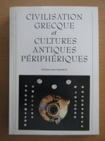 Civilisation greque et cultures antiques peripheriques