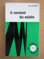 Claude Ortemann - Le sacrement des malades