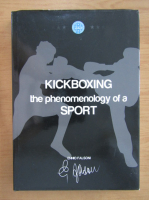 Ennio Falsoni - Kickboxing, the Phenomenology of a Sport