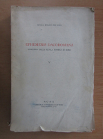 Ephemeris Dacoromana (volumul 5)