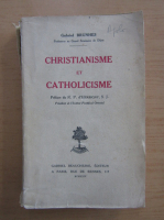 Gabriel Brunhes - Christianisme et catholicisme