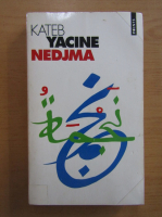 Kateb Yacine - Nedjma