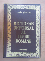 Lazar Saineanu - Dictionar universal al limbei romane (volumul 2)