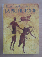 Louis-Rene Nougier - L'aventure humaine de la prehistoire