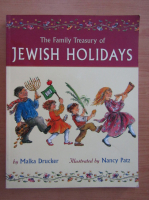 Malka Drucker - The Family Trasury of Jewish Holidays