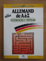 Michel Esterle - Allemand de la A la Z. Exercices 3e niveau