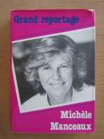 Michele Manceaux - Grand reportage