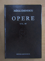 Mihai Eminescu - Opere, volumul 4. Poezii postume