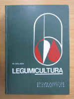 Mircea Balasa - Legumicultura