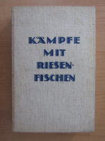 Mitchell Hedges - Kampfe mit Riesenfischen