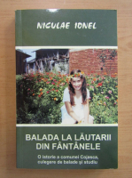 Niculae Ionel - Balada la lautarii din Fantanele