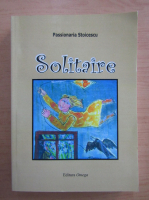 Passionaria Stoicescu - Solitaire