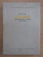 Radu Vulpe - Izvoare. Sapaturile din 1936-1948