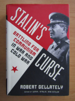 Robert Gellately - Stalin's Curse