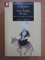 Sublimes paroles et idioties de Nasr Eddin Hodja