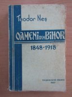 Teodor Nes - Oameni din Bihor, 1848-1918