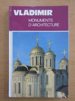 Vladimir. Monuments D'Architecture