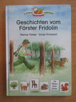 Werner Farber - Geschichten vom Forster Fridolin