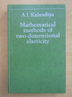 A. I. Kalandiya - Mathematical methods of two dimensional elasticity