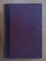 Alphonse Daudet - L'evangheliste. Fromont jeune et Risler aine. L'immortel. Les rois en exil (4 volume coligate)