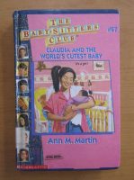 Ann M. Martin - Claudia and the world's cutest baby