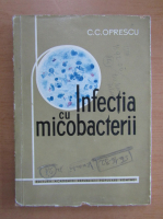 C. Oprescu - Infectia cu micobacterii