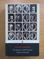 Charles Darwin - The expression of the emotions in man and animals