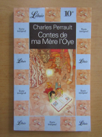 Charles Perrault - Contes de ma Mere l'Oye