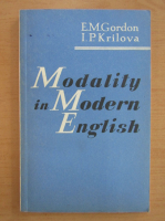 Anticariat: E. M. Gordon - Modality in modern english