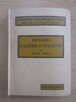 Emile Borel - Principes d'algebre et d'analyse