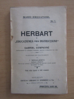 Gabriel Compayre - Herbart si educatiunea prin isntructiune