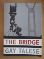 Gay Talese - The Bridge