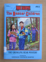 Gertrude Chandler Warner - The boxcar children. The Growling Bear Mystery
