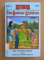 Gertrude Chandler Warner - The Boxcar Children. The Mystery Horse