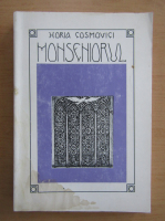 Horia Cosmovici - Monseniorul