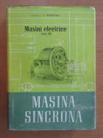 I. S. Gheorghiu - Masini electrice, volumul 3. Masina sincrona