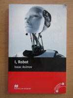 Anticariat: Isaac Asimov - I, Robot